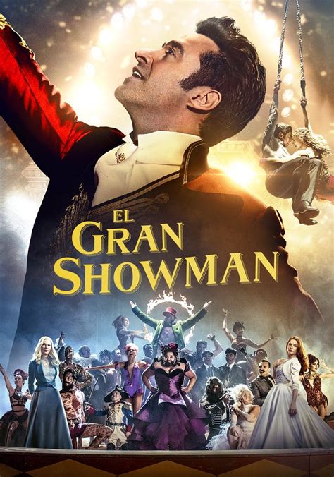 El gran showman película Ver online en español