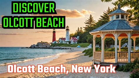 Olcott Beach New York Amazing American Village With All Opportunity