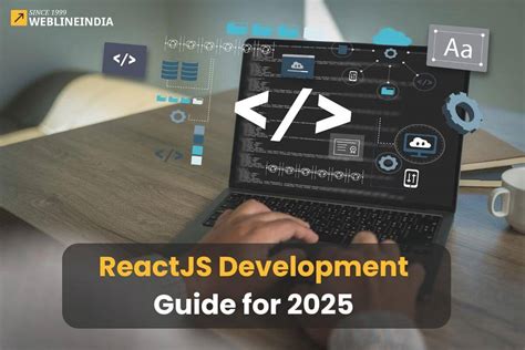 En Omfattande Guide Om Reactjs Utveckling För 2025