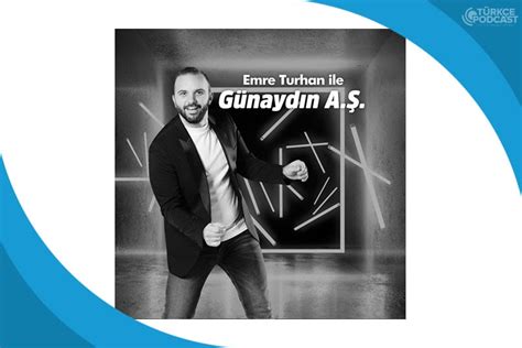 Günaydın A Ş Podcast