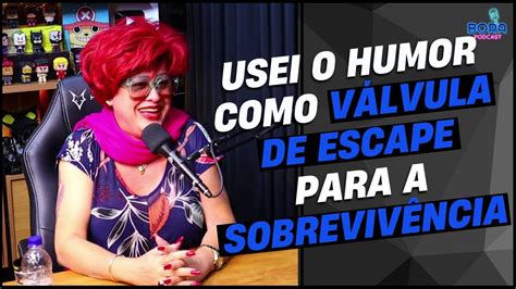 HUMOR COMO VÁLVULA DE ESCAPE PARA A SOBREVIVÊNCIA NANY PEOPLE