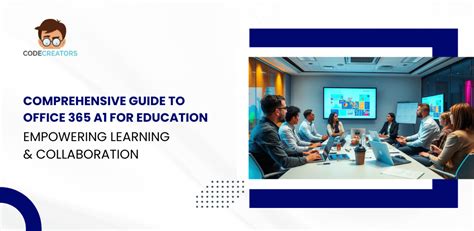Comprehensive Guide To Office 365 A1 For Education Empowering Learning