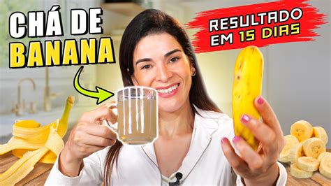 Desincha E Emagrece Gordura E A Ucar Imunidade Ch De Banana