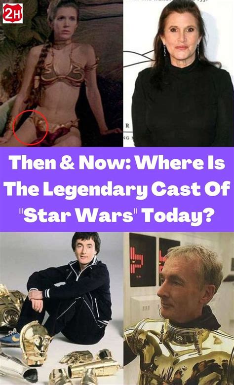 Then now where is the legendary cast of star wars today – Artofit