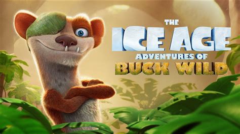 The Ice Age Adventures Of Buck Wild P P P K Web