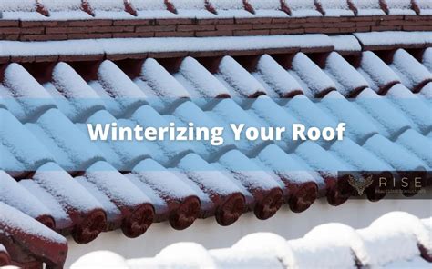 Winterizing Your Roof RISE Real Estate Consultants