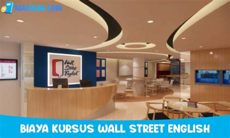 Biaya Kursus Wall Street English Terdekat Review Terbaru