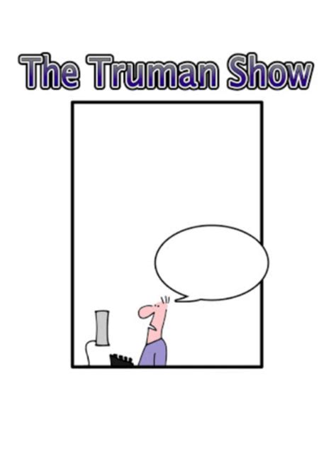 Truman Show Memes - Imgflip