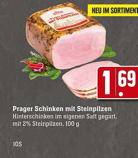 Prager Schinken Mit Steinpilzen Angebot Bei E Center Prospekte De