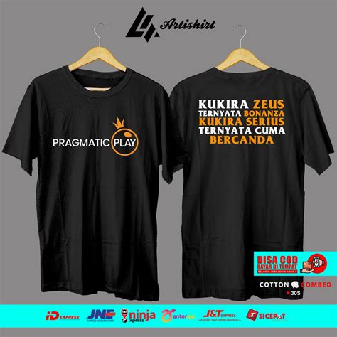 Jual Kaos Tshirt Pragmatic Play Kukira Zeus Ternyata Bonanza Kukira