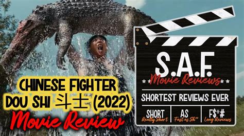 Chinese Fighter Dou Shi 2022 Movie Review YouTube