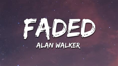 Alan Walker Faded Lyrics Youtube