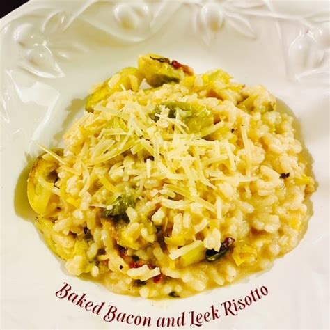 Baked Bacon And Leek Risotto