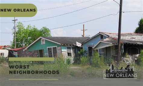 Worst Neighborhoods In New Orleans Decoding Danger