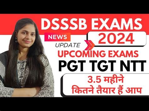 Dsssb Tgt Pgt Prt Exam Date Dsssb New Vacancy Dsssb Latest