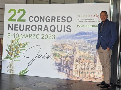 El doctor Yordy Batista asiste al 22º Congreso Nacional Neuroraquis