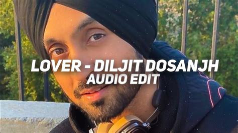 Lover Diljit Dosanjh Edit Audio Youtube