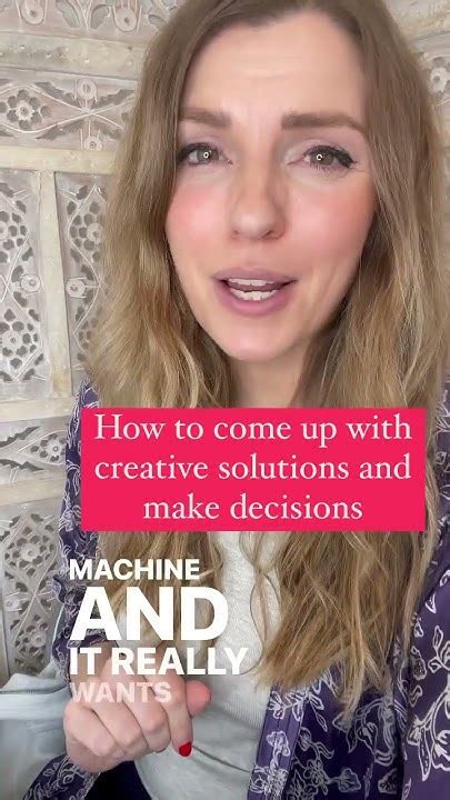 How To Come Up With Creative Solutions And Make Decisions Easily Youtube