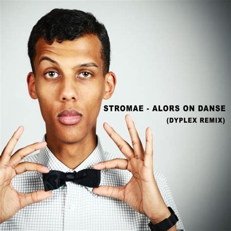 Stream Stromae Alors On Danse Dyplex Remix By Dyplex Listen