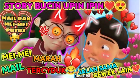 Animasi Upin Ipin Mail Mei Mei Mail Tercyduk Pacaran Sama Cewek