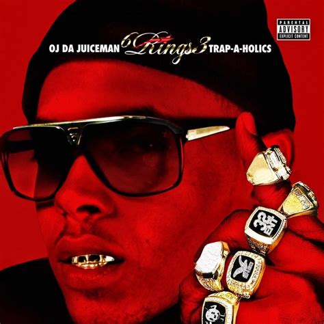 Oj Da Juiceman 6 Ringz 3 Lyrics And Tracklist Genius