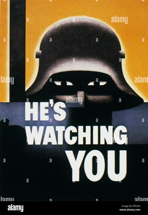 Wwii Propaganda Poster N He S Watching You American World War Ii