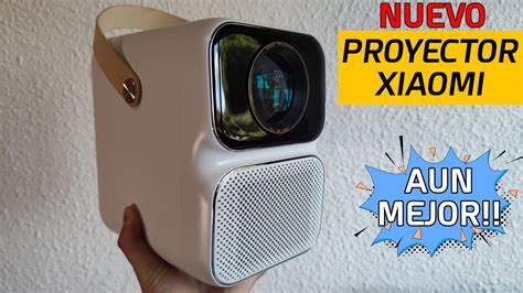 NUEVO Proyector Xiaomi 2022 Wanbo T6 MAX PRUEBA REVIEW YouTube