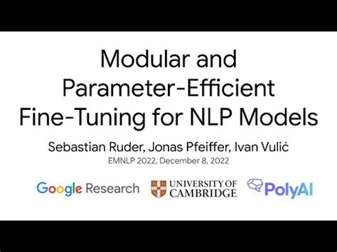 EMNLP 2022 Tutorial Modular And Parameter Efficient Fine Tuning For