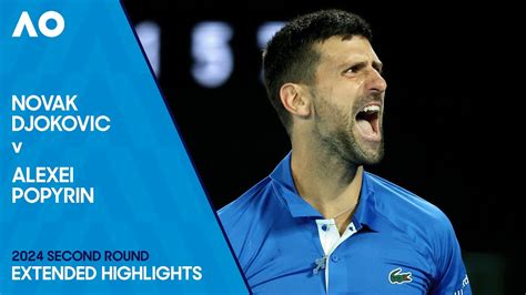 Novak Djokovic V Alexei Popyrin Extended Highlights Australian Open