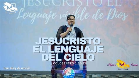 Culto De Mujeres Hna Mary Araujo De Amaya Jesucristo El Lenguaje