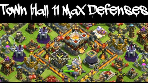 Clash Of Clans † Town Hall 11 Max Defenses Youtube