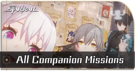 All Companion Missions And Rewards Honkai Star RailGame8