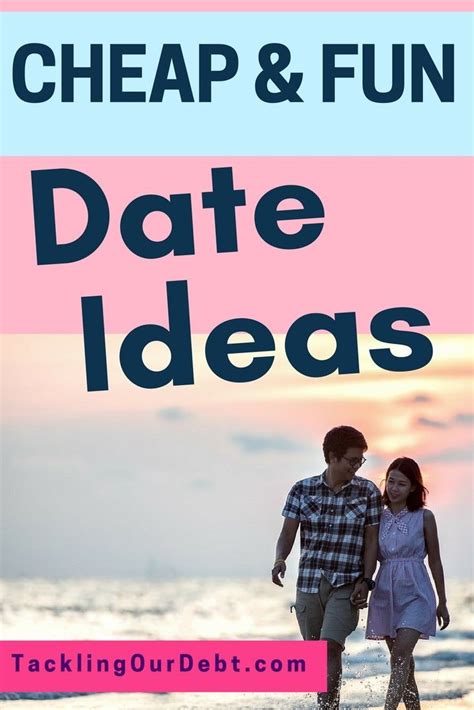 Check Out These Cheap And Fun Date Ideas Click Thru To Read More