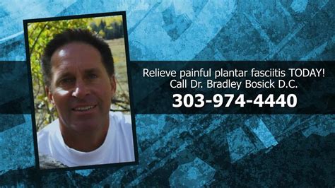 Best Plantar Fasciitis Treatment Expert Denver 303 974 4440 Dr Bradley Bosick D C Youtube