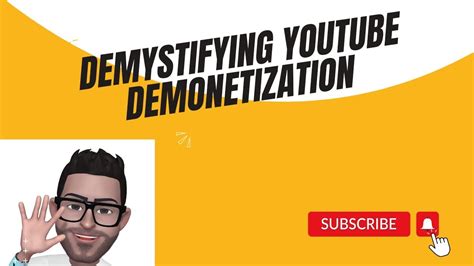 Demystifying YouTube Demonetization - YouTube