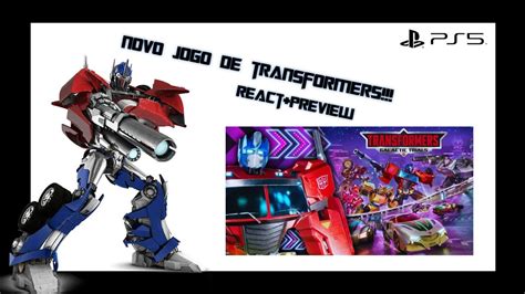 Novo Jogo Dos Transformers React Preview Youtube