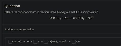 Solved Balance The Oxidation Reduction Reaction Shown Below Chegg