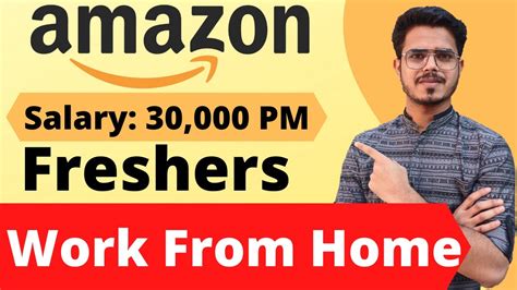 Amazon Work From Home Jobs No Exam Good Salary 5 Day Working