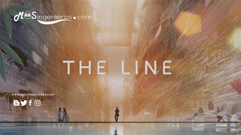 The Line La Ciudad Lineal En Arabia Saud Mosingenieros Tu Blog De