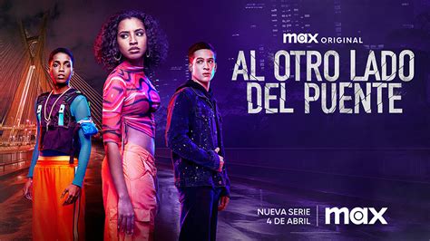 Max Presenta El Cartel Oficial De La Nueva Serie Al Otro Lado Del