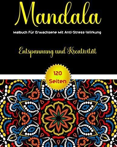 Mandala Malbuch Für Erwachsene Mit Anti Stress Wirkung Entspannung