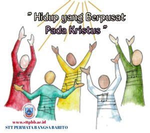 Hidup Yang Berpusat Pada Kristus Sekolah Tinggi Teologi Permata