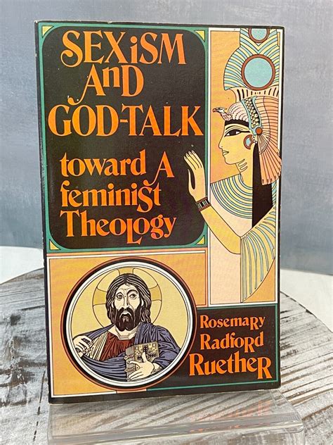 Sexism And God Talk Toward A Feminist Theology Rosemary Ruether 9780807011058 Ebay