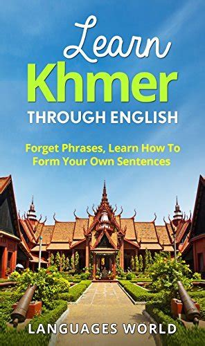 Learn Khmer Start Speaking Today Absolute Beginner To Conversational