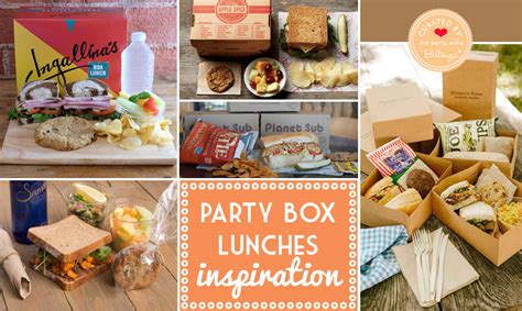 Party Box Lunches For Birthdays To Housewarming Parties