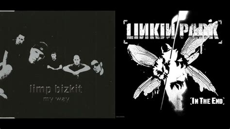 Linkin Park Limp Bizkit My Way In The End Mashup HD YouTube