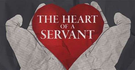 The Heart of a Servant - Grace Church - Grace Church