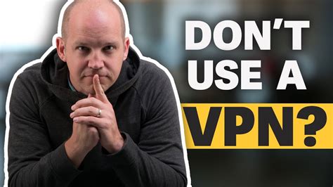 Don T Use A Vpn It S Not The Ultimate Security Fix You Ve Been Told Youtube