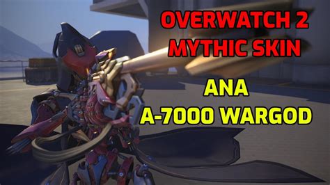 Ana Mythic Skin Battle Pass Season 6 Overwatch 2 Mythic Skin YouTube