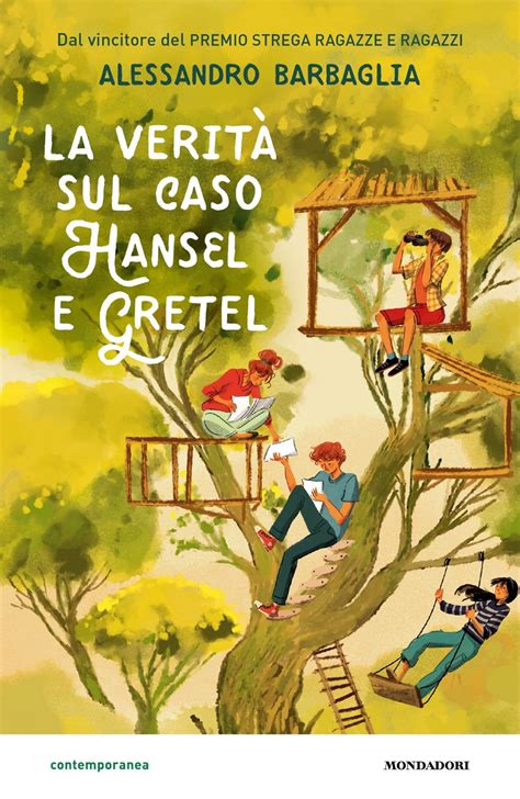 La Verit Sul Caso Hansel E Gretel Ragazzi Mondadori